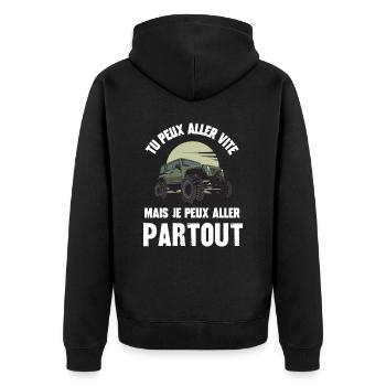 tu peux aller vite mais je peux aller partout - Veste à capuche bio Premium Unisexe - noir - Dos - Nico (187cm)