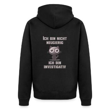 Lustiger Spruch Neugierig Katze Investigativ Spaß - Unisex Premium Bio Zip Hoodie - Schwarz - Hinten - Nico (187cm)