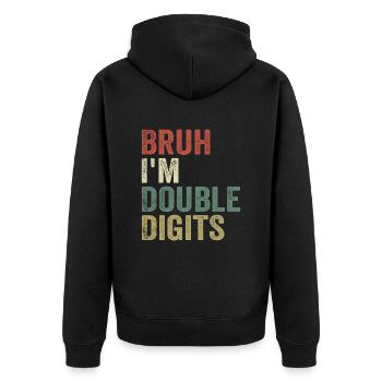 Bruh Ich bin zweistellig lustiges Kind 10 Jahre alt - Unisex Premium Bio Zip Hoodie - Schwarz - Hinten - Nico (187cm)
