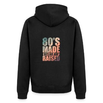 80's Made 90's Hip Hop Raised Musikrichtung - Unisex Premium Bio Zip Hoodie - Schwarz - Hinten - Nico (187cm)