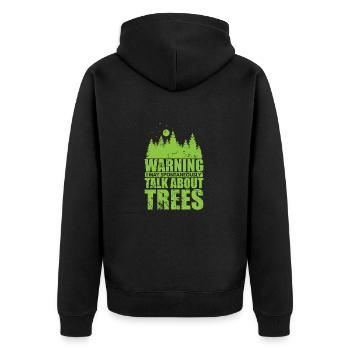 Avertissement je parle d’arbres nature forêts - Veste à capuche bio Premium Unisexe - noir - Dos - Nico (187cm)