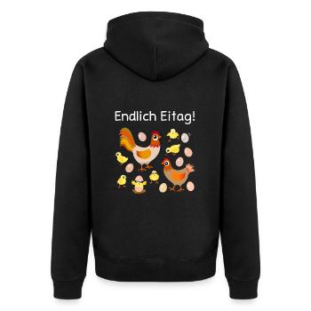 endlich Eitag, Eier, Hühner, Küken, Henne, Hahn - Unisex Premium Bio Zip Hoodie - Schwarz - Hinten - Nico (187cm)