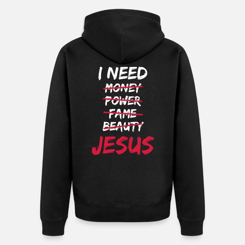 J'ai besoin de Jésus - Veste à capuche bio Premium Unisexe - noir