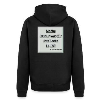 Mathe! Intelligent. Geschenk / Geschenkidee - Unisex Premium Bio Zip Hoodie - Schwarz - Hinten - Nico (187cm)
