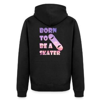 BORN TO SKATE T-Shirt & Gift - Unisex Premium Organic Zip Hoodie - black - Back - Nico (187cm)