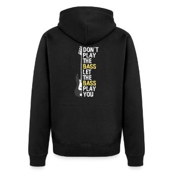 Don't play the bass let the bass play you - Unisex Premium Organic Zip Hoodie - black - Back - Nico (187cm)