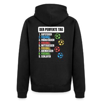 DER PEFEKTE FUSSBALLER TAG! LUSTIGES FUSSBALL - Unisex Premium Bio Zip Hoodie - Schwarz - Hinten - Nico (187cm)