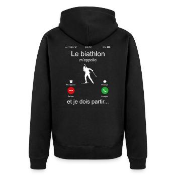 Le Biathlon M'appelle Et Je Dois Partir - Veste à capuche bio Premium Unisexe - noir - Dos - Nico (187cm)