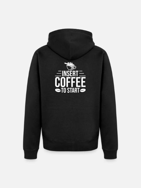 Coffee Coffee Drinker Coffee Lovers - Unisex Premium Organic Zip Hoodie - black