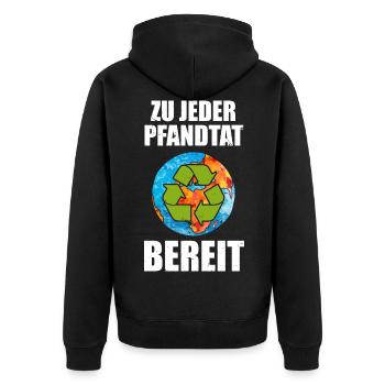 Zu Jeder Pfandtat Bereit Recycling Umweltschutz - Unisex Premium Bio Zip Hoodie - Schwarz - Hinten - Nico (187cm)