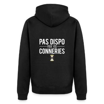 Pas dispo pour vos conneries pas le temps humour - Veste à capuche bio Premium Unisexe - noir - Dos - Nico (187cm)