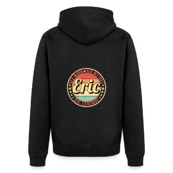 Eric Der Mann Der Mythos Die Legende - Unisex Premium Bio Zip Hoodie - Schwarz - Hinten - Nico (187cm)