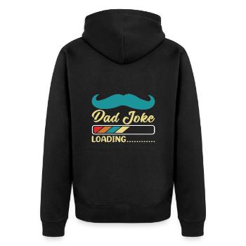 Dad Joke loading Soyez la chemise de papa Idée cadeau - Veste à capuche bio Premium Unisexe - noir - Dos - Nico (187cm)