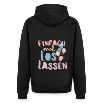 Einfach mal loslassen. Motivationsspruch Trennung - Unisex Premium Bio Zip Hoodie - Schwarz - Hinten - Nico (187cm)