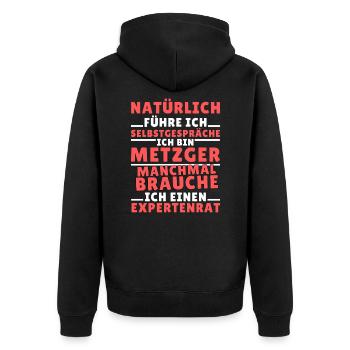 Ich führe Selbstgespräche - Metzger Edition - Unisex Premium Bio Zip Hoodie - Schwarz - Hinten - Nico (187cm)