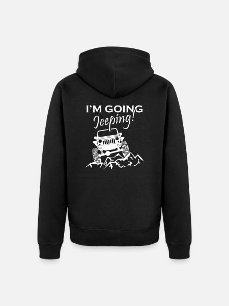 I m Going Jeeping - Unisex Premium Organic Zip Hoodie - black