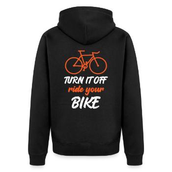 Turn It Off Ride Your Bike - Unisex Premium Bio Zip Hoodie - Schwarz - Hinten - Nico (187cm)