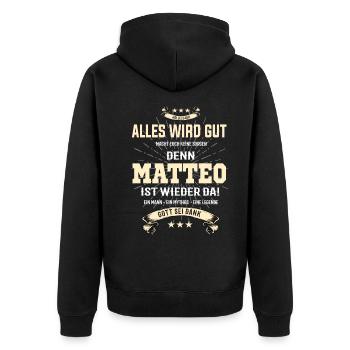alles wird gut denn Matteo Ist da T-Shirt - Unisex Premium Bio Zip Hoodie - Schwarz - Hinten - Nico (187cm)