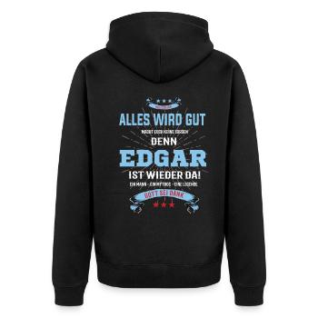 alles wird gut denn Edgar Ist da T-Shirt - Unisex Premium Bio Zip Hoodie - Schwarz - Hinten - Nico (187cm)