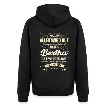Bertha ist wieder da, alles wird gut Design - Unisex Premium Bio Zip Hoodie - Schwarz - Hinten - Nico (187cm)
