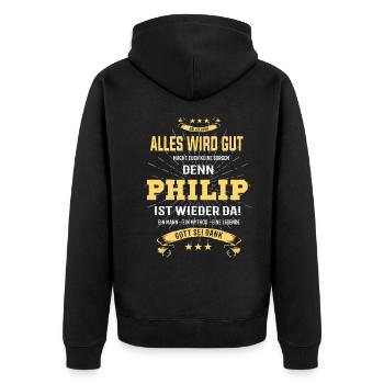 Alles wird gut denn Philip Ist da T-Shirt - Unisex Premium Bio Zip Hoodie - Schwarz - Hinten - Nico (187cm)