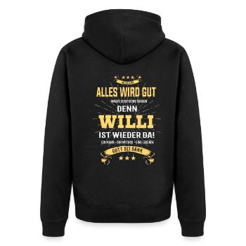 Alles wird gut denn Willi Ist da Outfit - Unisex Premium Bio Zip Hoodie - Schwarz - Hinten - Nico (187cm)