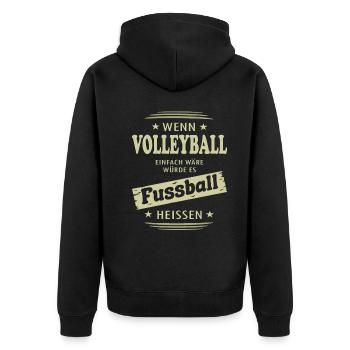 Wenn Volleyball einfach wäre - Unisex Premium Bio Zip Hoodie - Schwarz - Hinten - Nico (187cm)