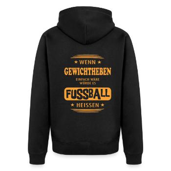 Wenn Gewichtheben einfach wäre - Unisex Premium Bio Zip Hoodie - Schwarz - Hinten - Nico (187cm)