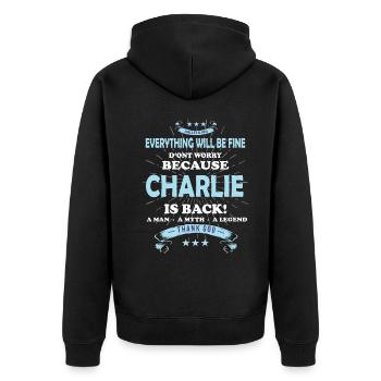 Everything will be fine Charlie Is back - Unisex Premium Organic Zip Hoodie - black - Back - Nico (187cm)