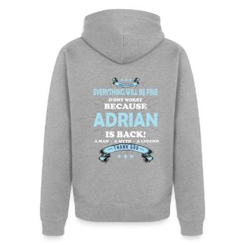 Everything will be fine Adrian Is back - Unisex Premium Organic Zip Hoodie - heather grey - Back - Nico (187cm)