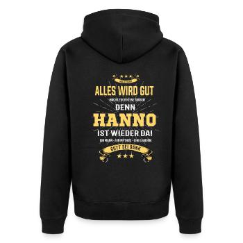 Everything's going to be alright, because Hanno Ist da Outfit - Unisex Premium Organic Zip Hoodie - black - Back - Nico (187cm)