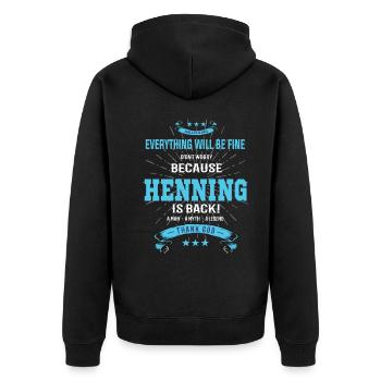 Everything will be fine Henning Is back - Unisex Premium Bio Zip Hoodie - Schwarz - Hinten - Nico (187cm)