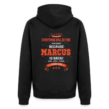 Everything will be fine Marcus Is back - Unisex Premium Organic Zip Hoodie - black - Back - Nico (187cm)