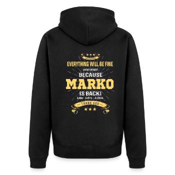 Everything will be fine Marko Is back - Unisex Premium Organic Zip Hoodie - black - Back - Nico (187cm)