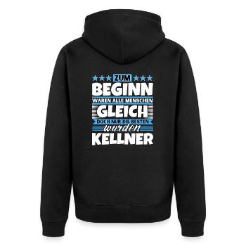 Zum Beginn gleich die besten wurden Kellner - Unisex Premium Bio Zip Hoodie - Schwarz - Hinten - Nico (187cm)