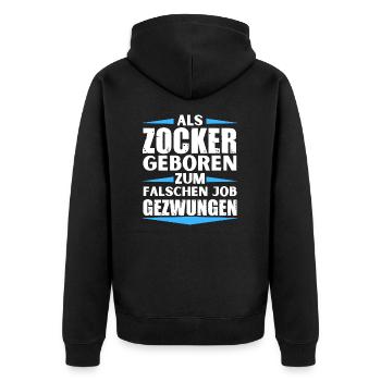 Zocker im falschen Job gelandet - Unisex Premium Bio Zip Hoodie - Schwarz - Hinten - Nico (187cm)