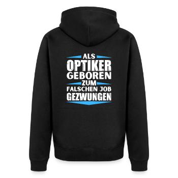 Optiker im falschen Job gelandet - Unisex Premium Bio Zip Hoodie - Schwarz - Hinten - Nico (187cm)