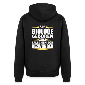 Biologe im falschen Job gelandet - Unisex Premium Bio Zip Hoodie - Schwarz - Hinten - Nico (187cm)