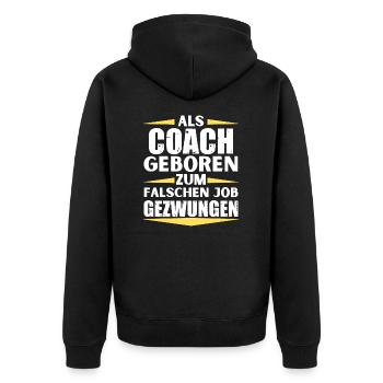 Coach landed in the wrong job - Unisex Premium Organic Zip Hoodie - black - Back - Nico (187cm)