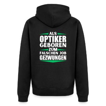 Optiker im falschen Job gelandet - Unisex Premium Bio Zip Hoodie - Schwarz - Hinten - Nico (187cm)