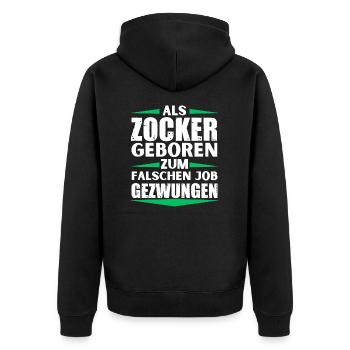 Zocker im falschen Job gelandet - Unisex Premium Bio Zip Hoodie - Schwarz - Hinten - Nico (187cm)