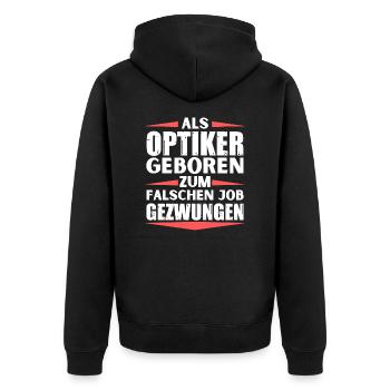 Optiker im falschen Job gelandet - Unisex Premium Bio Zip Hoodie - Schwarz - Hinten - Nico (187cm)