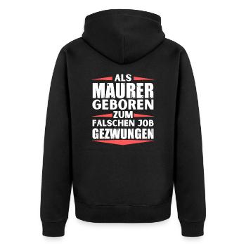 Maurer im falschen Job gelandet - Unisex Premium Bio Zip Hoodie - Schwarz - Hinten - Nico (187cm)