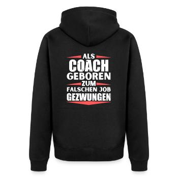 Coach im falschen Job gelandet - Unisex Premium Bio Zip Hoodie - Schwarz - Hinten - Nico (187cm)