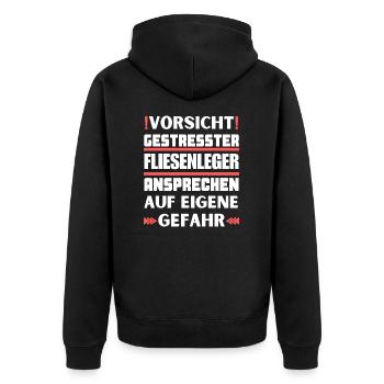 Gestresster Fliesenleger nicht ansprechen! - Unisex Premium Bio Zip Hoodie - Schwarz - Hinten - Nico (187cm)