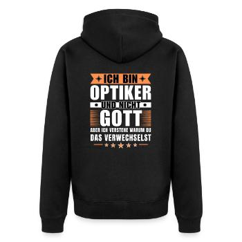 Ich bin Optiker und nicht Gott - Unisex Premium Bio Zip Hoodie - Schwarz - Hinten - Nico (187cm)