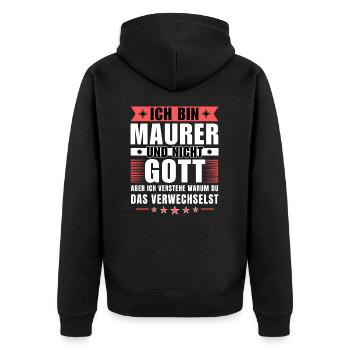 Ich bin Maurer und nicht Gott - Unisex Premium Bio Zip Hoodie - Schwarz - Hinten - Nico (187cm)