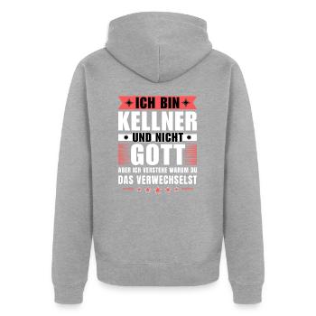 Ich bin Kellner und nicht Gott - Unisex Premium Bio Zip Hoodie - Grau meliert - Hinten - Nico (187cm)