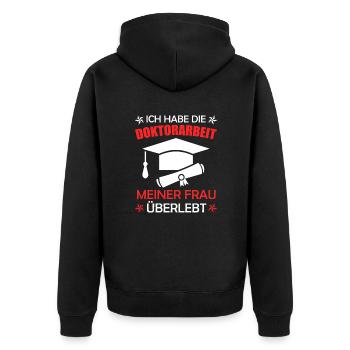 Promotion der Ehefrau überlebt Doktor - Unisex Premium Bio Zip Hoodie - Schwarz - Hinten - Nico (187cm)