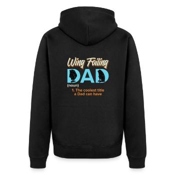 Wing Foiling Dad Wing Surf Wing Foil - Unisex Premium Bio Zip Hoodie - Schwarz - Hinten - Nico (187cm)